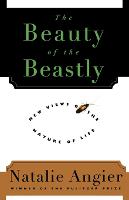The Beauty of the Beastly