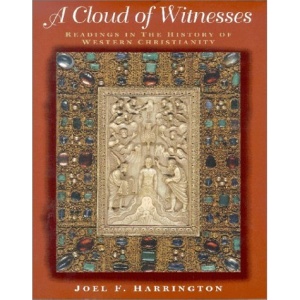 A Cloud of Witnesses: Readings in the History of Western Christianity