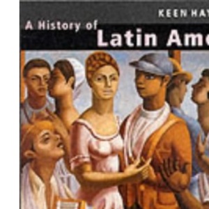 A History of Latin America, 6th edition (One volume complete edition)