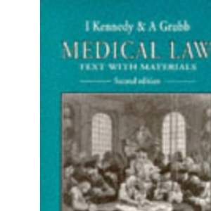 Medical Law: Text and Materials