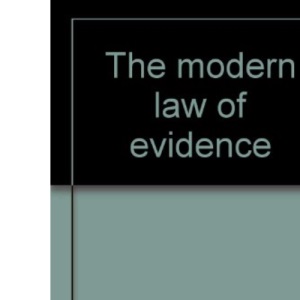 Modern Law of Evidence, The