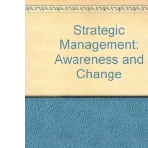 Strategic Management: Awareness and Change