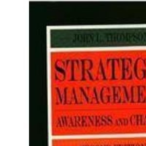 Strategic Management: Awareness and Change