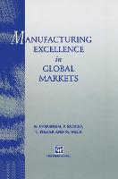 Manufacturing Excellence in Global Markets