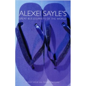 Alexei Sayle's Great Bus Journeys of the World (Methuen humour)