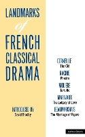 Landmarks Of French Classical Drama