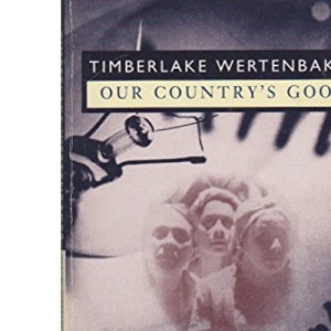 Our Country's Good: Based on the Novel the "Playmaker" by Thomas Keneally (Methuen Modern Plays)