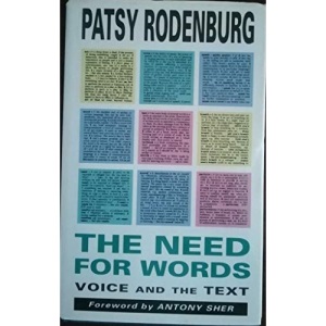 The Need for Words: Voice and the Text (Performance Books)