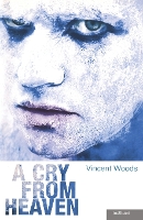 A Cry From Heaven