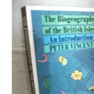 The Biogeography of the British Isles: An Introduction
