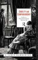 Cruelty and Companionship