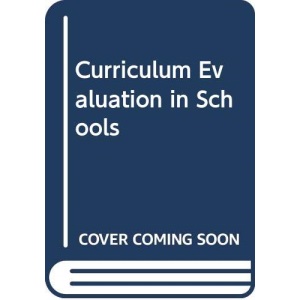 Curriculum Evaluation in Schools