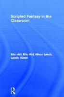 Scripted Fantasy in the Classroom