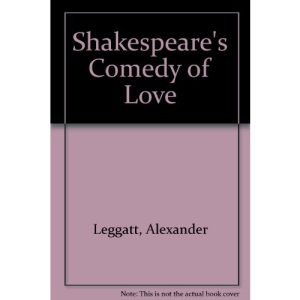 Shakespeare's Comedy of Love