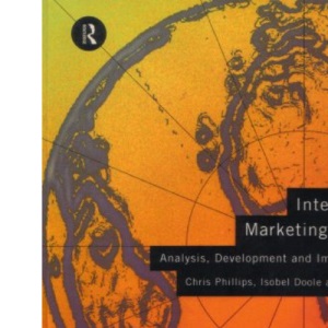 International Marketing Strategy: Analysis, Development and Implementation