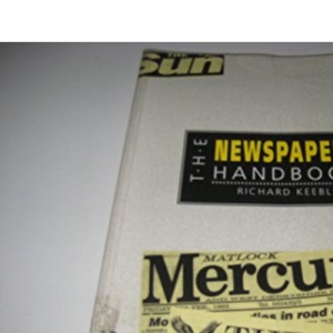 The Newspapers Handbook (Media Practice)