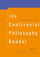 The Continental Philosophy Reader