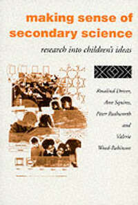 Making Sense of Secondary Science: Research into children’s ideas