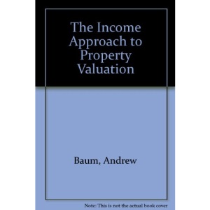 The Income Approach to Property Valuation