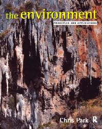 The Environment: Principles and Applications