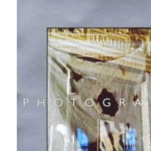 PHOTOGRAPHY, A CRITICAL INTRODUCTION