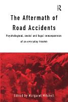 The Aftermath of Road Accidents