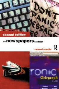 The Newspapers Handbook (Media Practice)