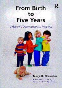 From Birth to Five Years: Children's Developmental Progress