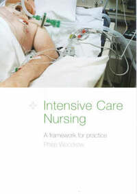 Intensive Care Nursing: A Framework for Practice