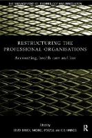 Restructuring the Professional Organization