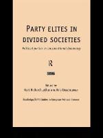 Party Elites in Divided Societies