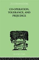 Co-Operation, Tolerance, And Prejudice