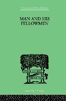 Man & His Fellowmen