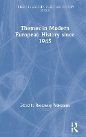Themes in Modern European History since 1945
