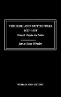 The Irish and British Wars, 1637-1654