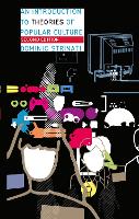 An Introduction to Theories of Popular Culture