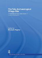 The Tutu Archaeological Village Site