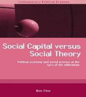 Social Capital Versus Social Theory