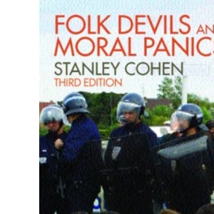 Folk Devils and Moral Panics: Creation of Mods and Rockers