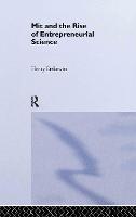 MIT and the Rise of Entrepreneurial Science