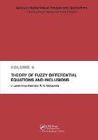 Theory of Fuzzy Differential Equations and Inclusions