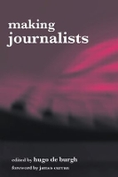 Making Journalists