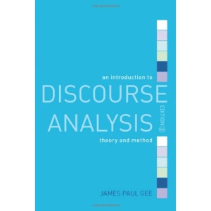 Introduction to Discourse Analysis: Theory and Method