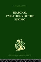 Seasonal Variations of the Eskimo