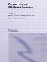 Perspectives on EU-Russia Relations