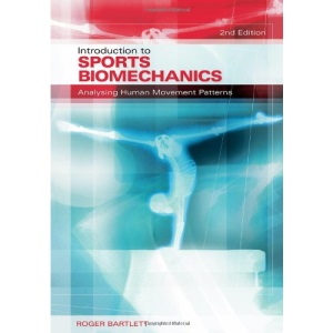 Introduction to Sports Biomechanics: Analysing Human Movement Patterns