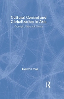 Cultural Control and Globalization in Asia