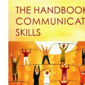 The Handbook of Communication Skills