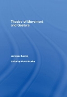 Theatre of Movement and Gesture