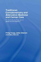 Traditional, Complementary and Alternative Medicine and Cancer Care